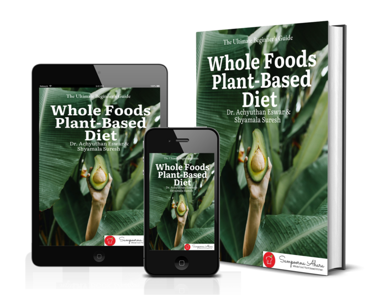 Whole Food Plant Based Diet - The Ultimate Beginner's Guide