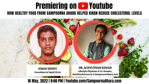 Plant-based Diet for Cholesterol: How Healthy Food from Sampoorna Ahara Helped Kiran Reduce Cholesterol Levels