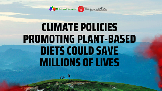 Climate Policies Promoting Plant-Based Diets Could Save Millions of Lives