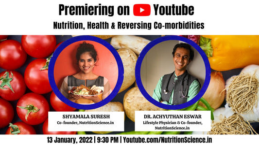 Nutrition, Health & Reversing Co-morbidities with Dr. Achyuthan Eswar