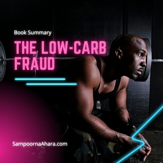 The Low-Carb Fraud Book Summary