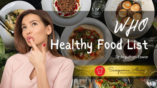 WHO Healthy Food List