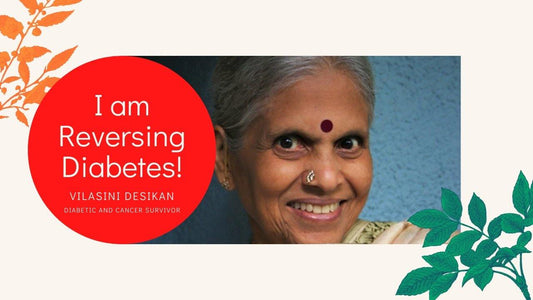 How my mother is reversing her diabetes using whole food plant based diet? | Sampoorna Ahara - Healthy Food, Tasty Food