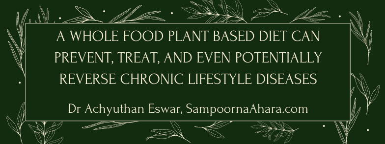 Good News - A Whole food plant based diet can prevent, treat, and even potentially reserve chronic lifestyle diseases