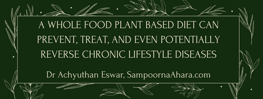Good News - A Whole food plant based diet can prevent, treat, and even potentially reserve chronic lifestyle diseases