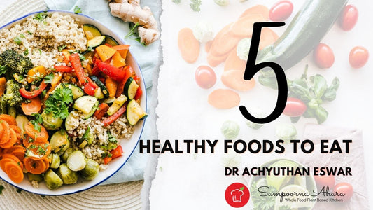 What healthy food should we eat?